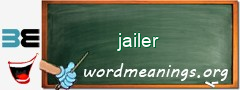 WordMeaning blackboard for jailer